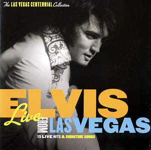 Live From las Vegas - USA 2005 - Sony / BMG (BMG Direct) 72434 77440-2 D 161637 - Elvis Presley CD
