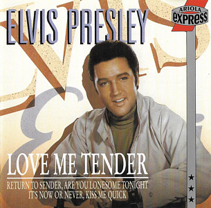 Love Me Tender (Ariola Express) - Germany 1994 - BMG 295 052 - Elvis Presley CD