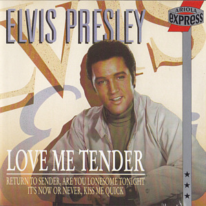 Love Me Tender (Ariola Express) - Germany 1997 - BMG 295 052 - Elvis Presley CD