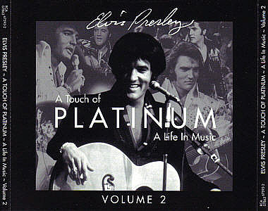 A Touch Of Platinum - A Life In Music Vol. 2 - Taiwan 1998 - BMG 07863 67593-2 - Elvis Presley CD
