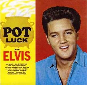 Pot Luck With Elvis - Germany 1988 - BMG ND 89098