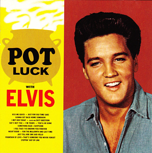 Pot Luck With Elvis (remastered and bonus) - Canada 2002 - BMG 07863 67739 2 - Elvis Presley CD