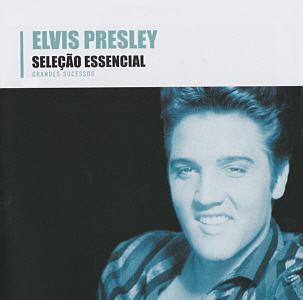 Seleo Essencial - Grandes Sucessos - Brazil 2012 - Sony Music 88725477422 - Elvis Presley CD