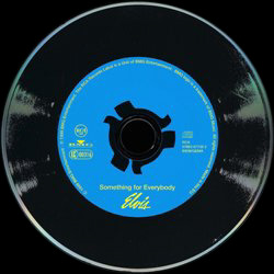 Something For Everybody (remastered + bonus) - EU 1999 - BMG 07863 67738 2