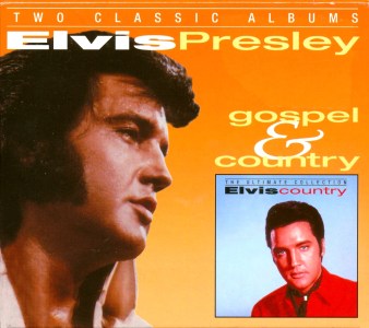 gospel and country - Two Classic Albums - UK and Ireland 2000 - BMG 74321 785332 - Elvis Presley CD