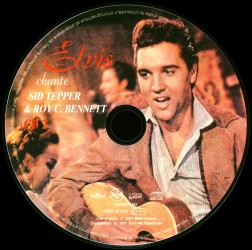 Disc 2 - Elvis chante Sid Tepper & Roy C. Bennett - France 2001 - BMG 74321 871052