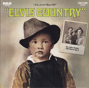 The Album Collection -Elvis Country - I'm 10.000 Years Old - February, 1970 - Sony Legacy 88875114562-41 - EU 2016 - Elvis Presley CD