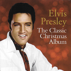 The Classic Christmas Album - South Africa 2013 - Sony Music CDRCA7386 - Elvis Presley CD