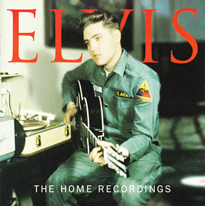 The Home Recordings - Canada 1999 - BMG 07863 67676 2 - Elvis Presley CD