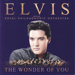 The Wonder Of You - Elvis Presley with the Royal Philharmonic Orchestra - Korea 2016 - Sony Legacy S40504C/88985362242 - Elvis Presley CD