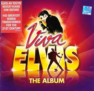 Viva Elvis - The Album (1 CD version) - India 2010 - Sony 88697 80445 2