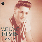 We Love Elvis Vol. 3 - Japan 1995 - BMG BVCP-8601-3