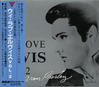 We Love Elvis Vol. 2 - Japan 1990 - BMG B18D-41038~40 - Elvis Presley CD