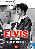 Elvis un homme, toute la musique vol. 1 - France 2013