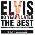 The Best - 80 Years Later - Sony Music Italy 2015 - Elvis Presley CD