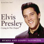 Crying In The Chapel - Gaither Gospel Series - Sony Music USA 889854131425 - Elvis Presley CD