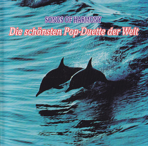 Songs Of Harmony - Die Schnsten Pop-Duette der Welt - Germany 1992 - BMG Ariola 78 635 0 Club Edition - Elvis Presley Various Artist CD