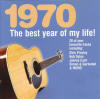 The Best Year Of My Life: 1970 - UK 2010 - Sony Music
