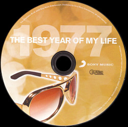 The Best Year Of My Life: 1977 - EU 2009 - Sony Music