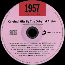 There & Then - 1957 - Original Hits By The Original Artists  -  Canada 2009 - Sony Music 88697512612 - Elvis Presley Various Artist CD